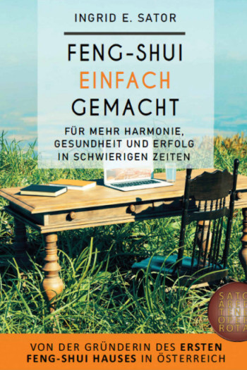 Feng-Shui Einfach gemacht | Ingrid Sator