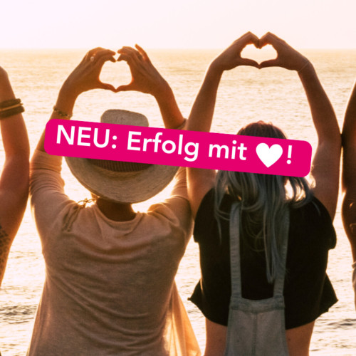 BaBlü® Blogartikel Erfolg mit Herz – Arbeiten mit Sinn, Balance & Leichtigkeit