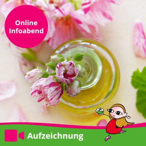 Online-Infoabend Aufzeichnung: Aromatherapie - Aromaanwendungen - komplementäre Aromapflege nach GuKG