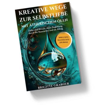 Kreative Wege zur Selbstliebe mit ätherischen Ölen