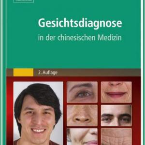 Gesichtsdiagnose in der chinesischen Medizin - Lillian Bridges Gesichtsdiagnose in der chinesischen Medizin - Lillian Bridges